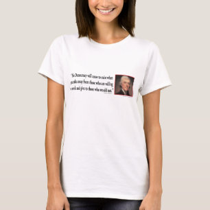 Thomas Jefferson zur Demokratie T-Shirt