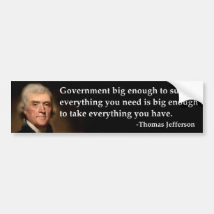 Thomas- Jeffersonregierung groß genug Autoaufkleber