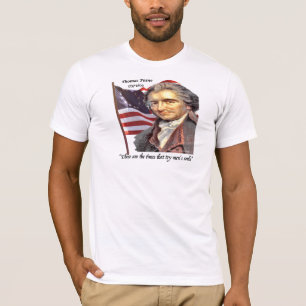 Thomas Paine "diese sind die Zeiten… ' T-Shirt