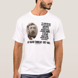 Thoreau Different Drummer Step to the Music T-Shirt