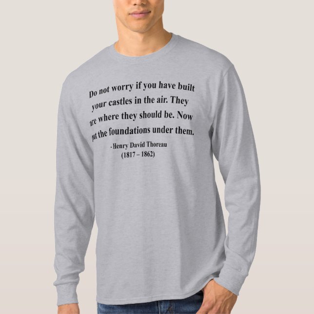 Thoreau Zitat 2a T-Shirt (Vorderseite)
