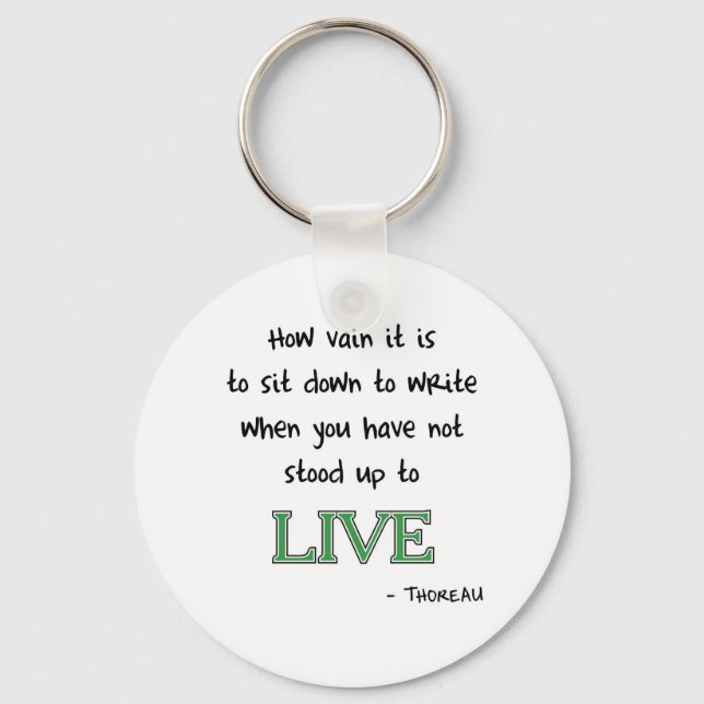 Thoreau zum Schreiben Schlüsselanhänger (Vorderseite)