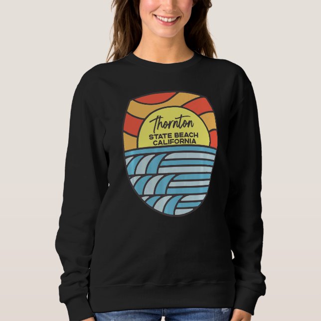 Thornton Staat Beach California Ca Beach Sunset Sweatshirt (Vorderseite)