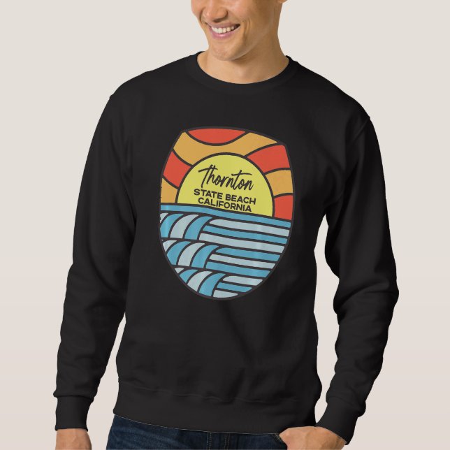 Thornton Staat Beach California Ca Beach Sunset Sweatshirt (Vorderseite)
