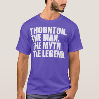 ThorntonThorntonFamilienname ThorntonNachname Th T-Shirt