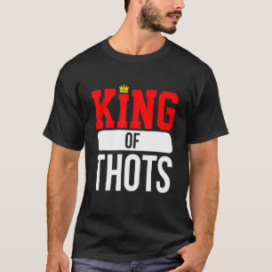 Thot Player Thoot Single Typ Bro Verabredet für ih T-Shirt