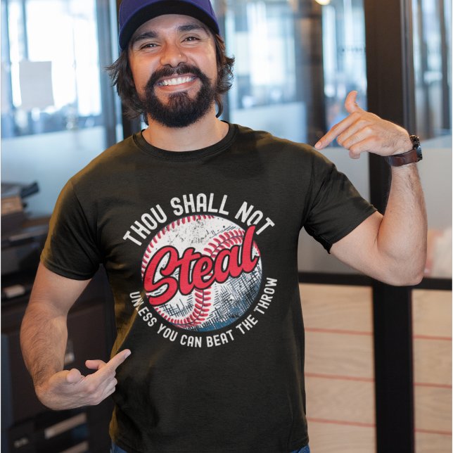 Thou Shall Not Steal My Funny Baseball  T-Shirt (Von Creator hochgeladen)
