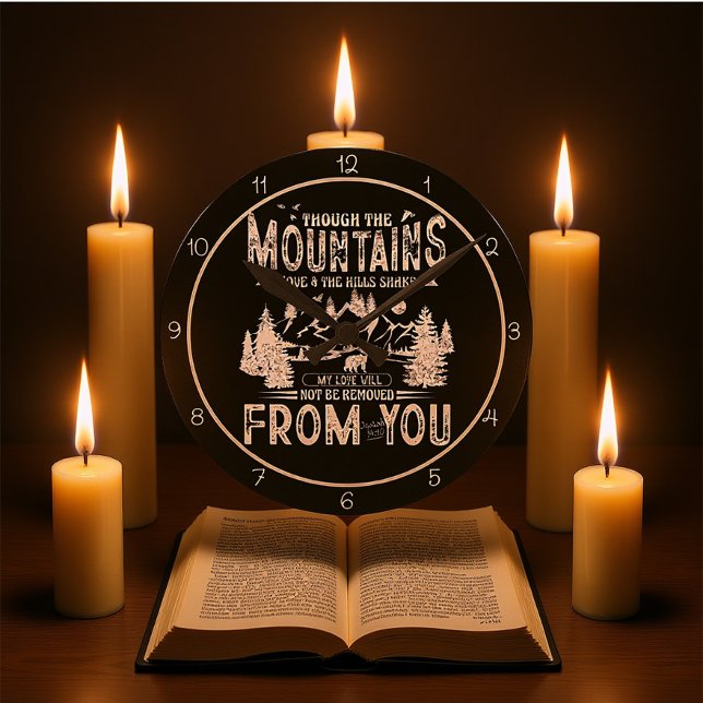 Though The Mountains Move Christian Art Runde Wanduhr (Von Creator hochgeladen)