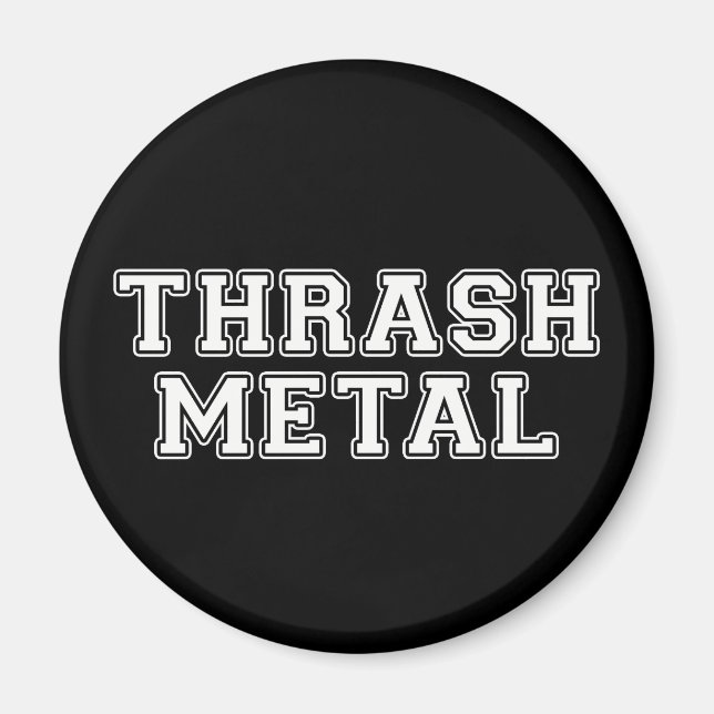 Thrash Metal Magnet (Vorne)