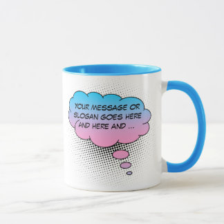 Thread Blubble your Statement Template Tasse