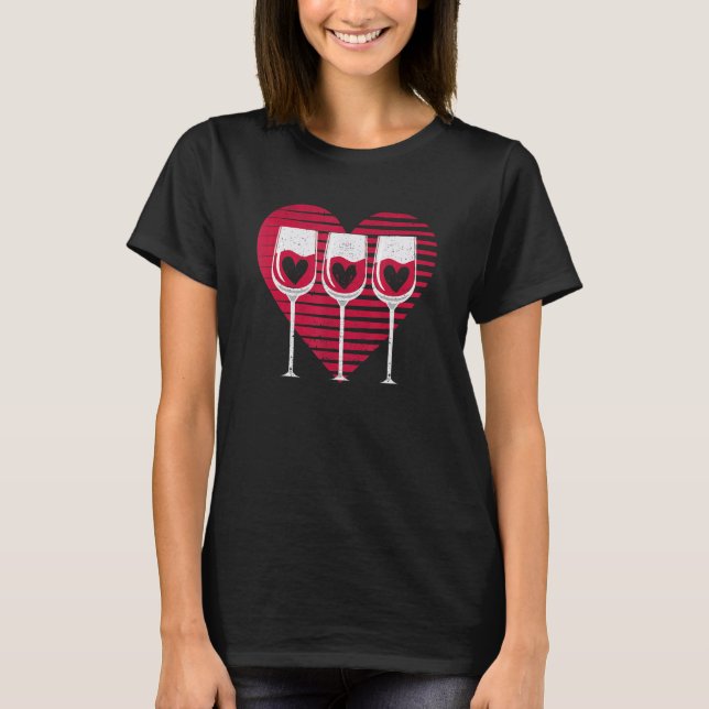 Three Glasses Wine  Heart  Couples Valentine's Day T-Shirt (Vorderseite)