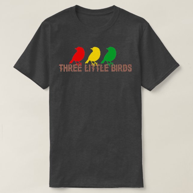 Three Little Birds Afrika Musik Reggae Rasta  (2) T-Shirt (Design vorne)
