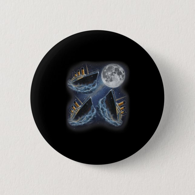 Three Rms Titanic Moon 3 Howling At Moon Funny Wei Button (Vorderseite)