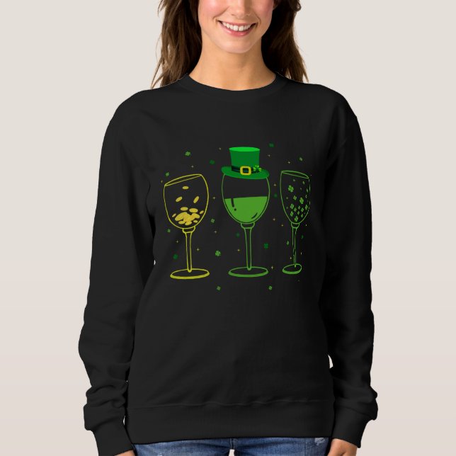 Three Wine Glasses C Shamrock St Patrick's Day Iri Sweatshirt (Vorderseite)