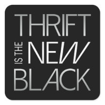 Thrift ist der neue schwarze Sticker