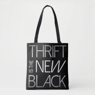 Thrift ist die neue Black Modern Tote Tasche