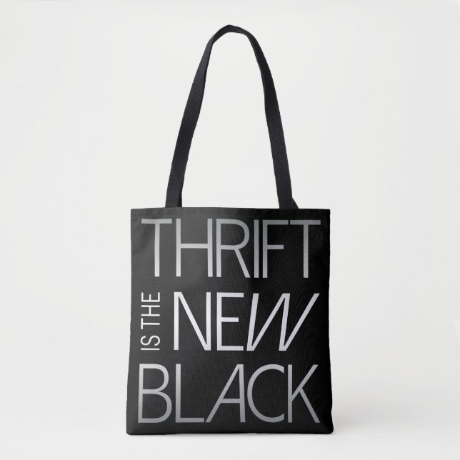 Thrift ist die neue Black Modern Tote Tasche (Vorderseite)