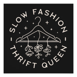 Thrift Queen slow fashion thrillt Poster