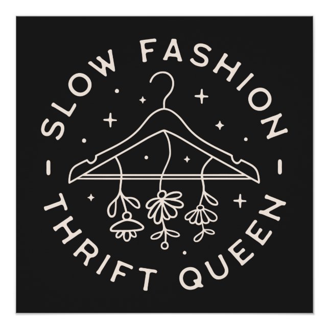 Thrift Queen slow fashion thrillt Poster (Vorderseite)
