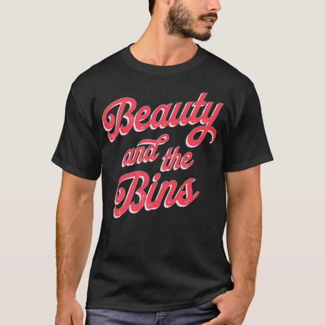 Thrifting Beauty and the Bins Reseller Thrifter T-Shirt (Vorderseite)