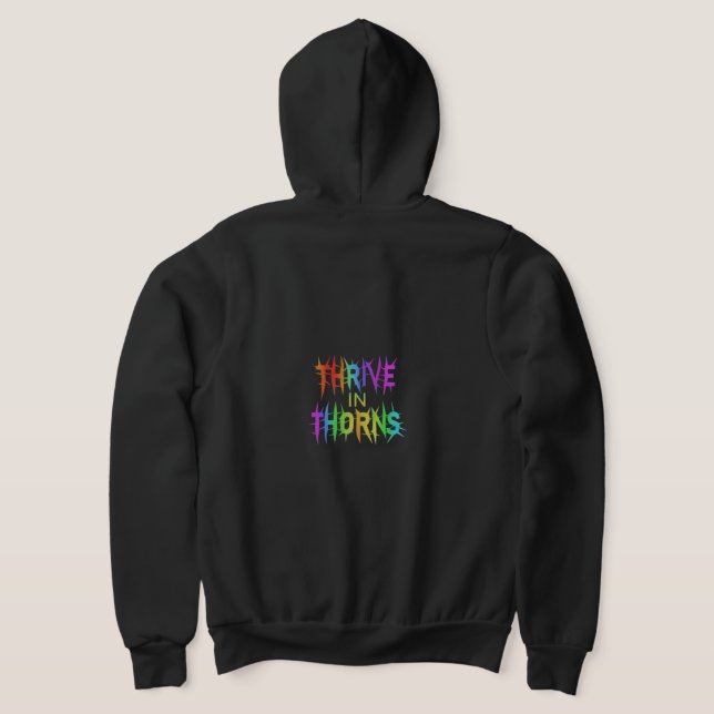 "Thrive in Thorns" Full-Zip Hoodie. Hoodie (AblageHinten)