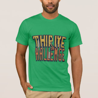 Thrive on Challenge" Multicolor T - Shirt