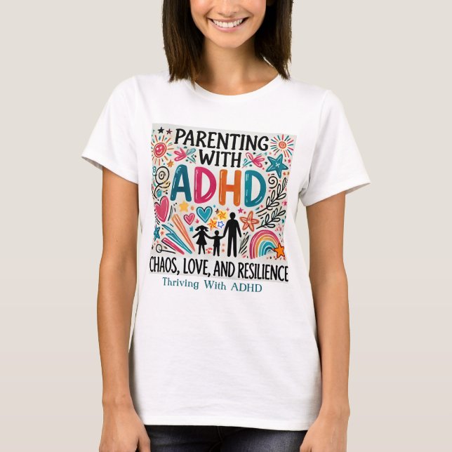 Thriving mit ADHD - "Eltern mit ADHD T-Shirt (Vorderseite)