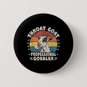 Throat Goat Retro Ungeeignete Erwachsene Humor Fun Button
