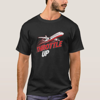 Throttle Up Airplane T-Shirt