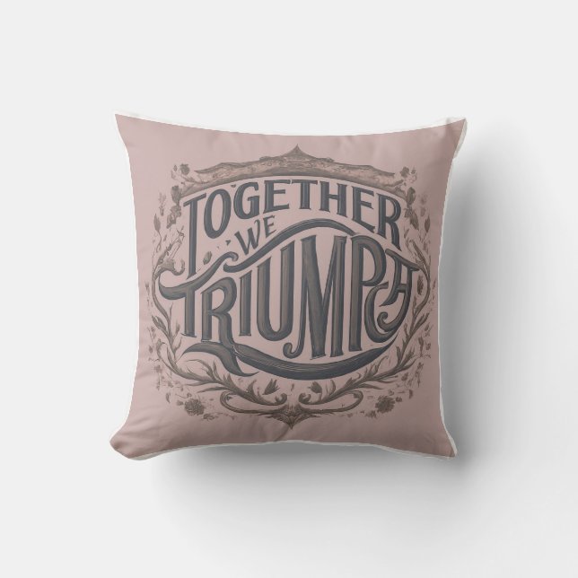 Throw pillow with design "Together We Triumph" Kissen (Vorderseite)