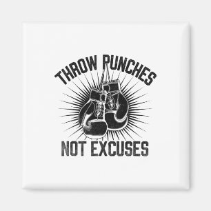 Throw Punches keine Ausreden Boxer Sports Gym Athl Magnet