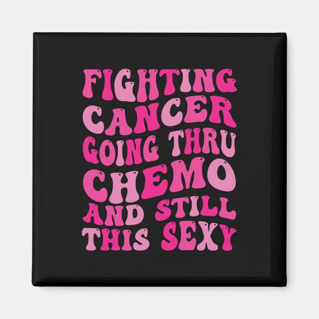 Thru Chemo Inspiration Brustkrebs Wissen Magnet (Vorne)