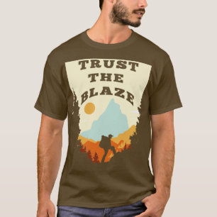 Thru Hiker Trailblazer vertrauen Blaze T-Shirt