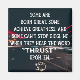 Thrust-Magnet Magnet