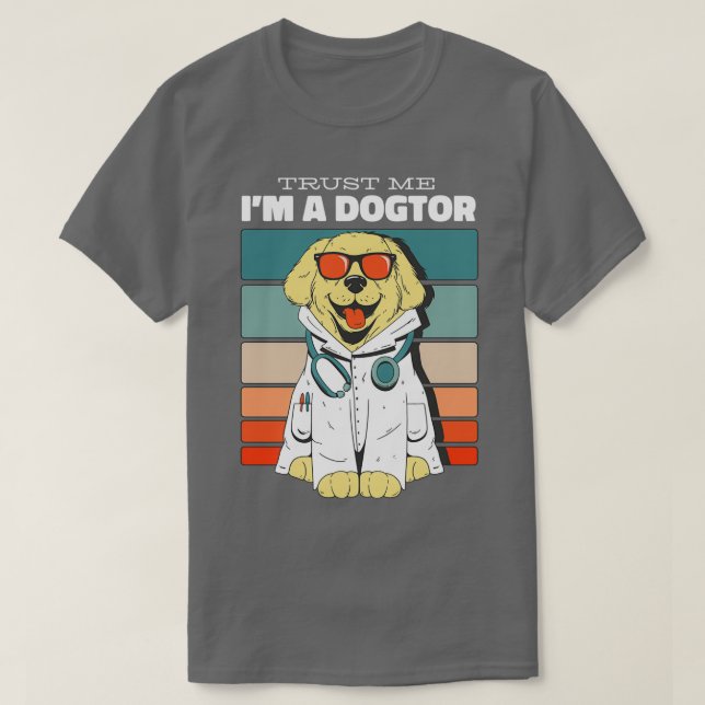 Thrust Me Im Dog Doctor T-Shirt (Design vorne)