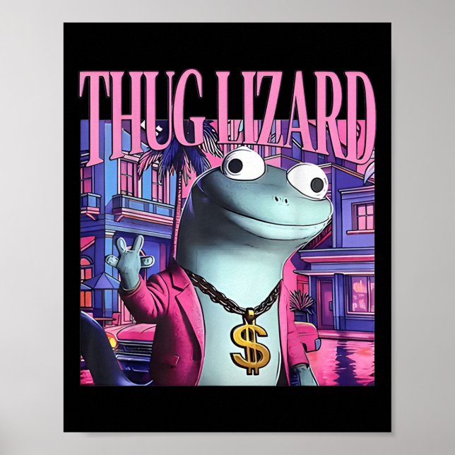Thug Lizard Funny Weirdcore Animal Lizard L Poster (Vorne)