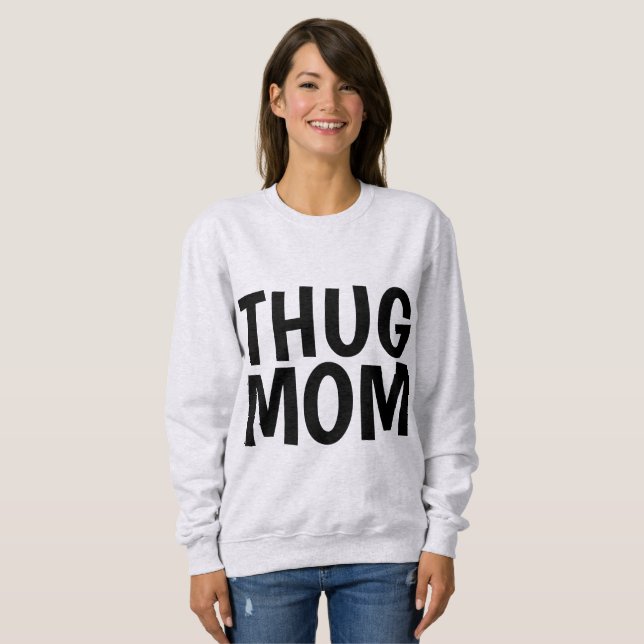 THUG MAMA T - Shirt (Vorne ganz)