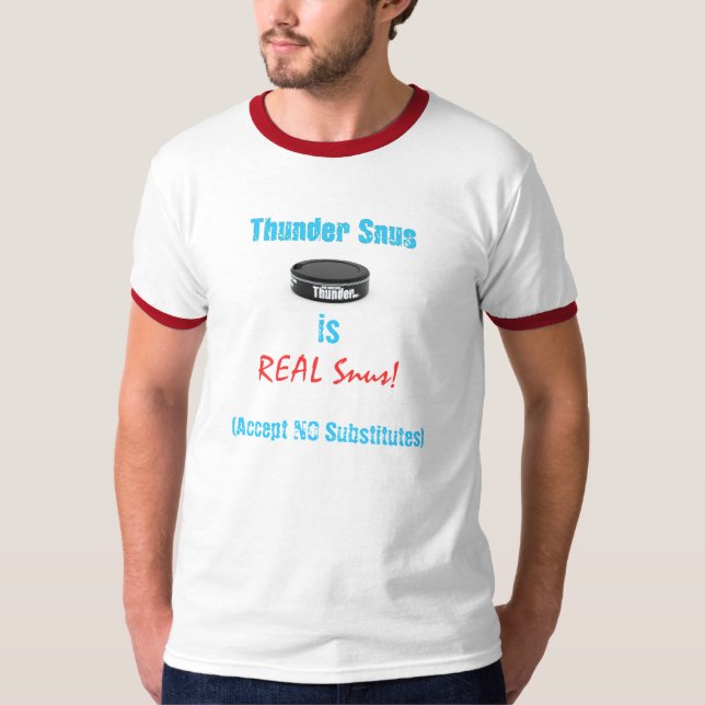 Thunder Snus ist REAL Snus! T-Shirt (Vorderseite)