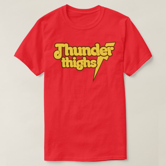 Thunder Thighs T-Shirt (Design vorne)