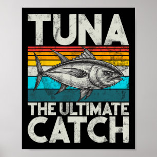 Thunfisch Der ultimative Fang Thunfisch-Angeln  Poster