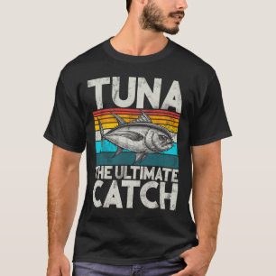 Thunfisch Der ultimative Thunfischfang T-Shirt