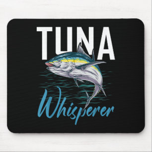 Thunfisch-Flüsterer-Shirt Tiefsee-Anglerbekleidung Mousepad
