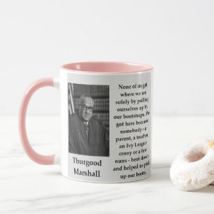 Thurgood Marshall Zitat Tasse