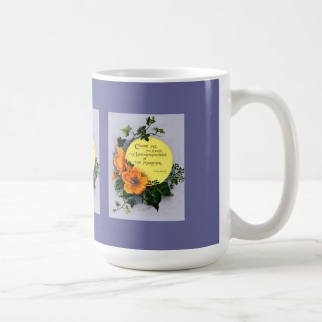 Thy liebevolle Güte Tasse (Rechts)