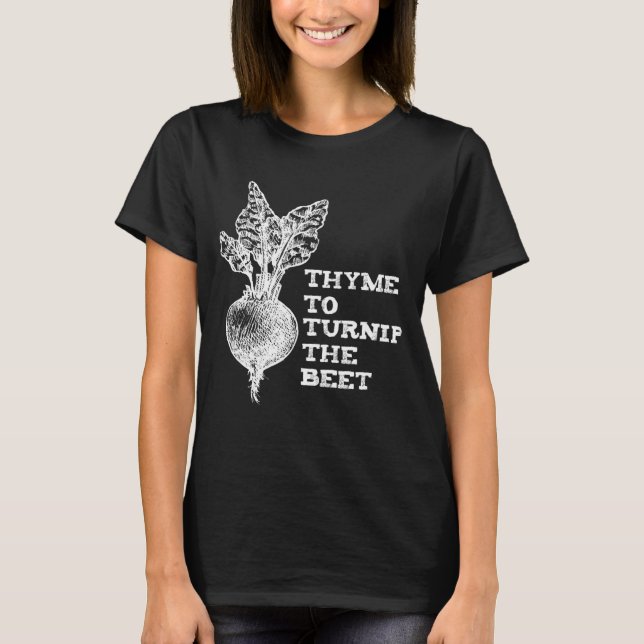 Thymian zum Rübenpflanzengarten T-Shirt (Vorderseite)