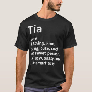 TIA Definition Personalisiert Name Funny Birthday T-Shirt