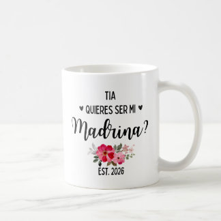 Tia Madrinas 2026 Quieres Ser Mi Madrina Kaffeetasse