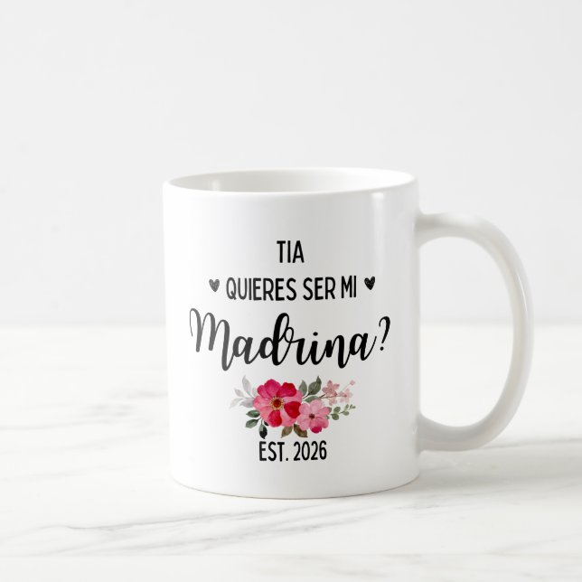 Tia Madrinas 2026 Quieres Ser Mi Madrina Kaffeetasse (Rechts)