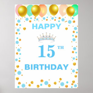 Tiara, Luftballons und goldenes Konfetti 15. Gebur Poster