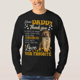 Tibetan Mastiff Sehr geehrter Daddy Danke, dass du T-Shirt